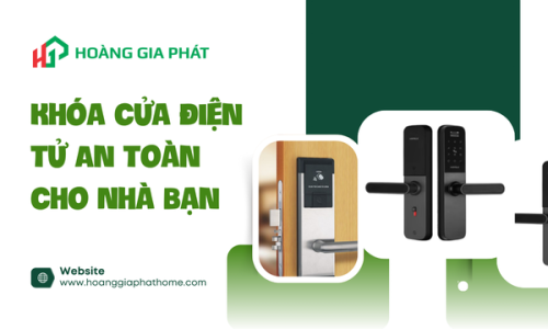 Khóa Cửa Điện Tử – An Toàn Cho Nhà Bạn